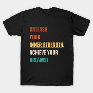 Turn Dreams To Success T-Shirt